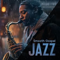 Smooth Gospel JAZZ: Autumn/Winter Collection 2023 - Jazz Music Collection