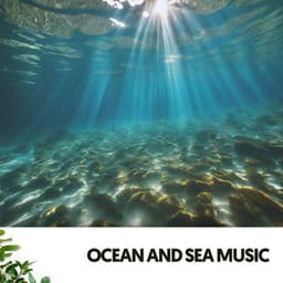 Ocean and Sea Sounds: Waves of Melody for the Soul - Ruido Blanco Hart