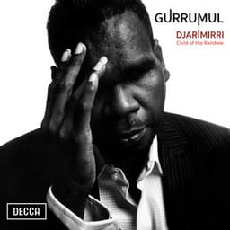 Djarimirri - Gurrumul