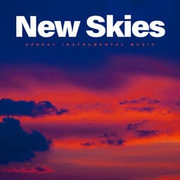 New Skies - Upbeat Instrumental Music