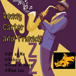 Benny Carter and Friends - Benny Carter