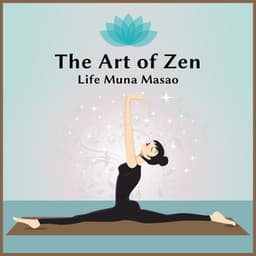 The Art of Zen Life: Minute Session - Muna Masao