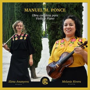 Manuel M. Ponce: Obra Completa para Violin y Piano - Manuel Ponce