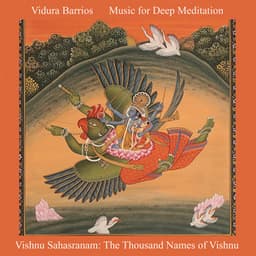 Vishnu Sahasranam: The Thousand Names of Vishnu - Vidura Barrios