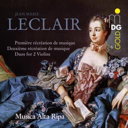 Leclair: Récréation de Musique - Jean-Marie Leclair