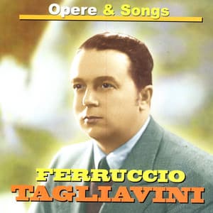 Ferruccio Tagliavini in Opere & Songs - Ferruccio Tagliavini