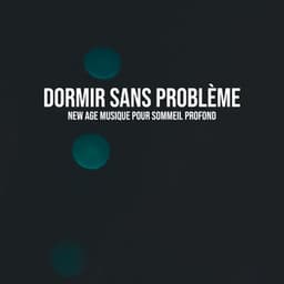 Dormir sans problème: New age musique pour sommeil profond - Sleep New Age Master