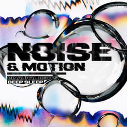 Noise & Motion - Binaural Beats Deep Sleep