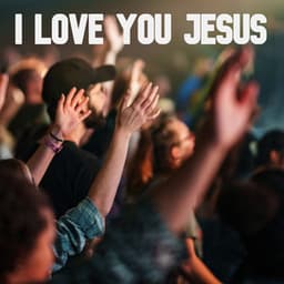 I Love You Jesus - Thinking Music