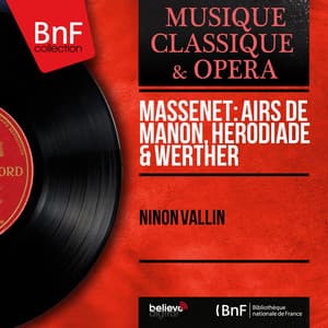 Massenet: Airs de Manon, Hérodiade & Werther - Jules Massenet