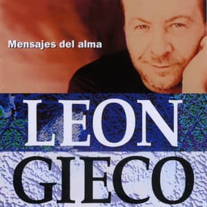 Mensajes Del Alma - León Gieco