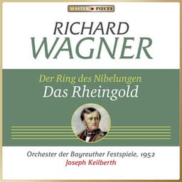 Richard Wagner: Das Rheingold - Richard Wagner