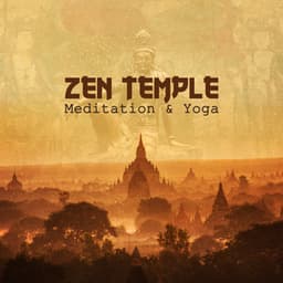 Zen Temple: Meditation & Yoga Music, New Age Background for Massage Therapy, Deep Sleep, Yoga Class, Relaxation, Nature Sounds - Great Meditation Guru