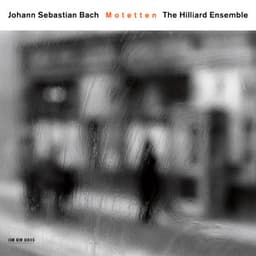J.S. Bach: Motetten, BWV 225-230 - Johann Sebastian Bach