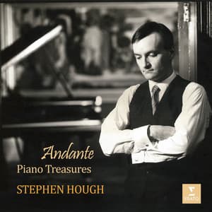 "Andante" - Piano Treasures - Stephen Hough