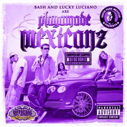 Playamade Mexicanz - Baby Bash