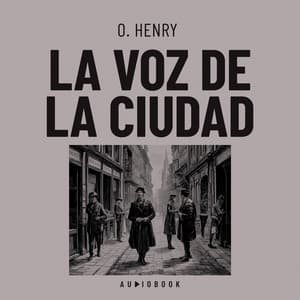 La voz de la ciudad - O. Henry
