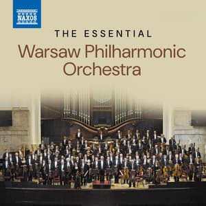 The Essential Warsaw Philharmonic Orchestra - Warsaw Philharmonic Orchestra
