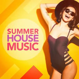 Summer House Music - Techno House