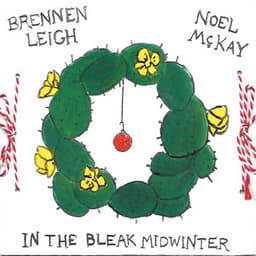In the Bleak Midwinter - Brennen Leigh