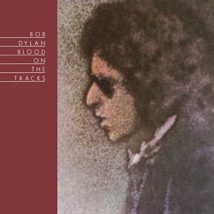 Blood On The Tracks - Bob Dylan