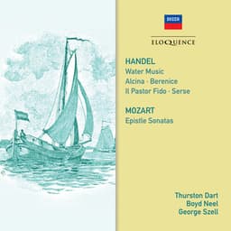 Handel: Water Music; Mozart: Epistle Sonatas - George Frideric Handel