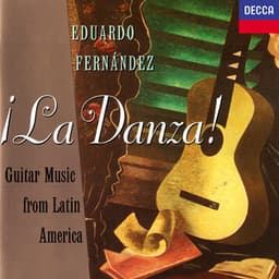 La Danza! Guitar Music From Latin America - Eduardo Fernandez