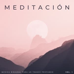 Meditación: Música Binaural Para Un Trance Profundo Vol. 1 - Chakra de corazón abierto de 528 Hz