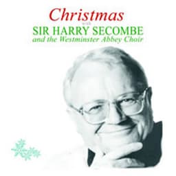 Christmas With Sir Harry Sicombe - The Choir Of Westminster Abbey