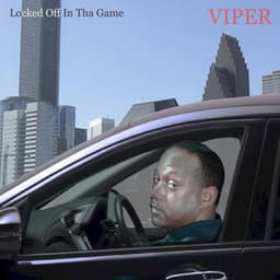 Locked Off In Tha Game - Viper