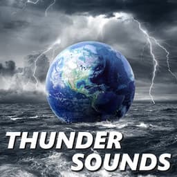 Thunder Sounds - Lightning, Thunderstorms & Rain Storm Sounds