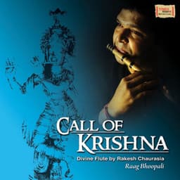 Call of Krishna - Rakesh Chaurasia