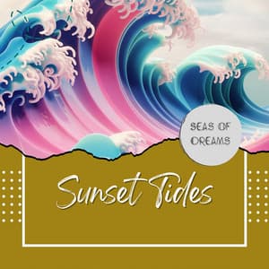Sunset Tides: Horizon in Harmony - Seas of Dreams