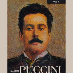 Giacomo Puccini, Vol. 2 - Giacomo Puccini