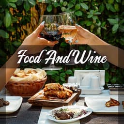 Food And Wine: Music For A Romantic Dinner With A Bottle Of Wine - Italian Romantic Piano Jazz Academy