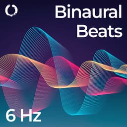6 Hz Theta Waves - Binaural Beats Brainwave System