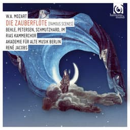 Mozart: Die Zauberflöte : Famous Scenes - Wolfgang Amadeus Mozart