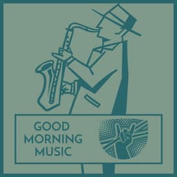 Swing City: Classic Jazz Vibes - Good Morning Music