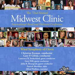 2018 Midwest Clinic: Wind Symphony of Clovis - Wind Symphony of Clovis