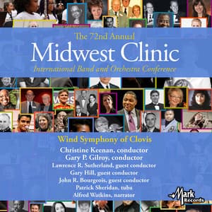 2018 Midwest Clinic: Wind Symphony of Clovis - Wind Symphony of Clovis
