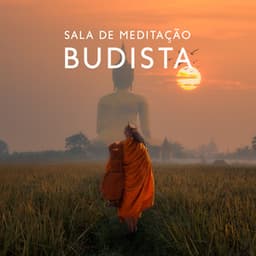 Sala de Meditação Budista: Música Tibetana para Oração Profunda e Meditação - Massagem Música