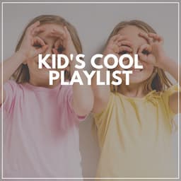 Kid's Cool Playlist - Lullaby Orchestra