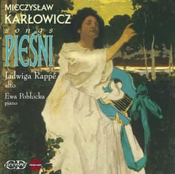 Karlowicz: Songs - Mieczysław Karłowicz