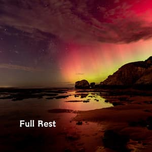 Full Rest - Relaxing Music