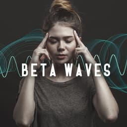 Beta Waves: Binaural Beats for Focus - Study Focus