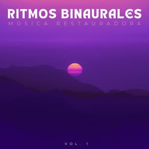 Ritmos Binaurales: Música Restauradora Vol. 1 - Guía Binaural