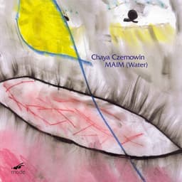 Czernowin: Water - Chaya Czernowin