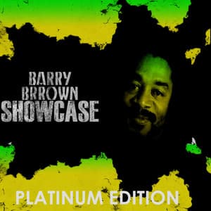 Barry Brown Showcase Platinum Edition - Barry Brown