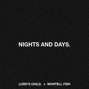 Nights & Days. - Lord's Child