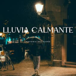 Lluvia Calmante: Sinfonía Del Sueño - Sueño binaural Delta Beats